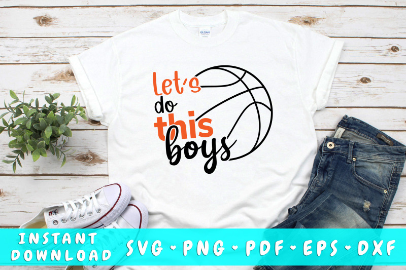 let-039-s-do-this-boys-basketball-svg