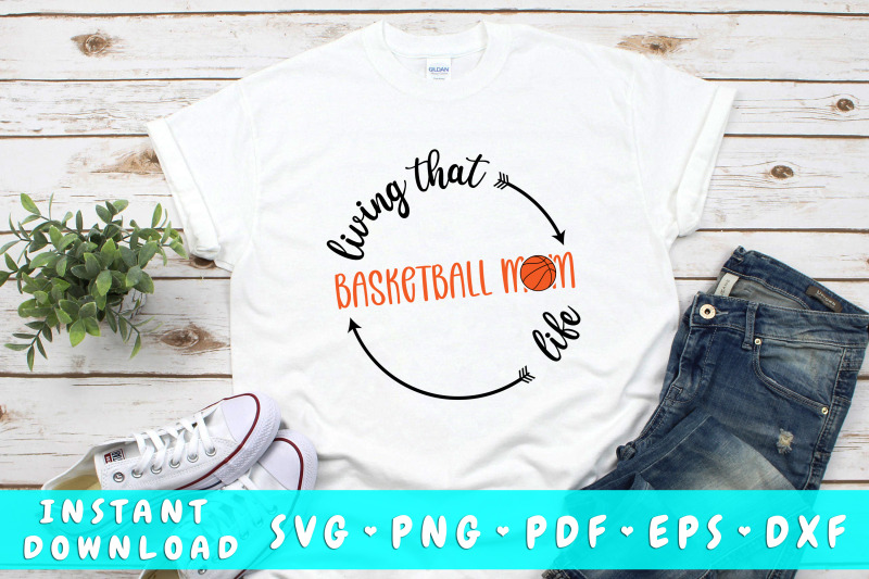 living-that-basketball-mom-life-svg