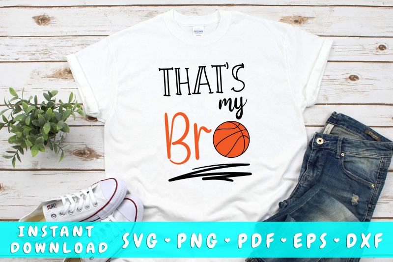 that-039-s-my-bro-basketball-svg