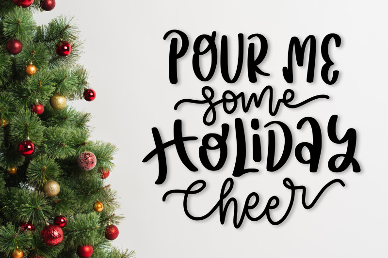pour-me-some-holiday-cheer-svg-funny-christmas