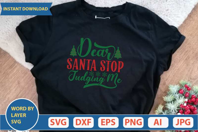 dear-santa-stop-judging-me-svg-cut-file