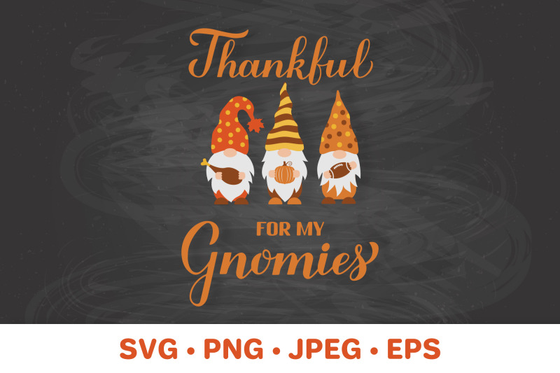 thankful-for-my-gnomies-thanksgiving-gnomes-svg