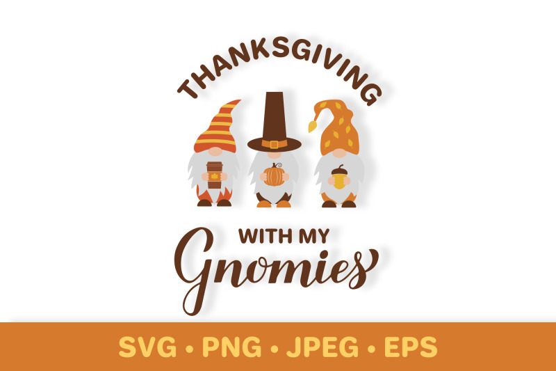 thanksgiving-with-my-gnomies-thanksgiving-gnomes-svg