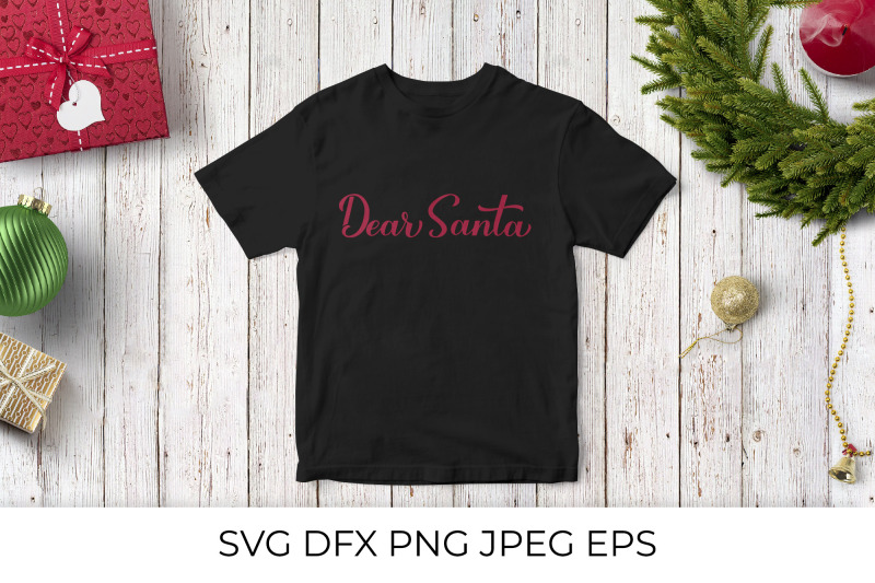 dear-santa-lettering-christmas-quote-svg