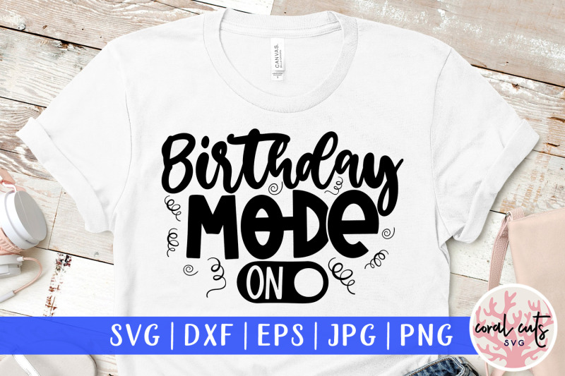 birthday-mode-birthday-svg-eps-dxf-png-cutting-file