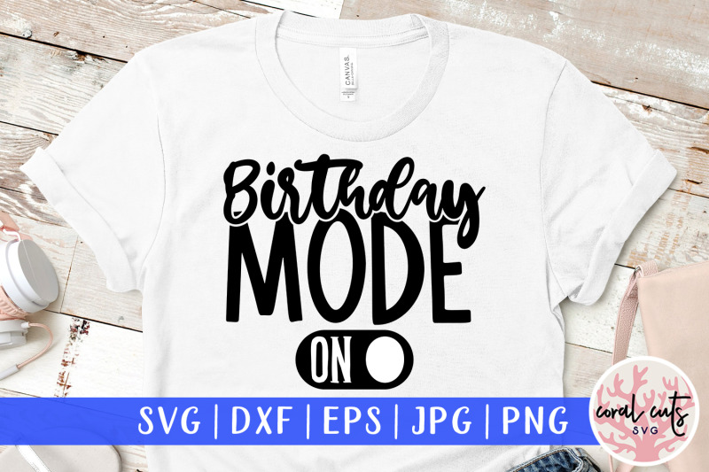 birthday-mode-birthday-svg-eps-dxf-png-cutting-file