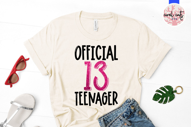 official-13-teenager-birthday-svg-eps-dxf-png-cutting-file