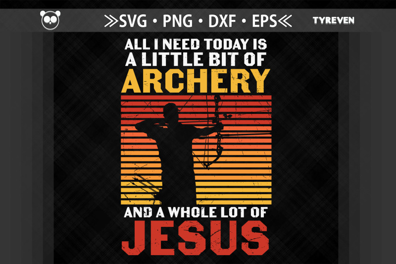 all-i-need-archery-and-jesus-christian