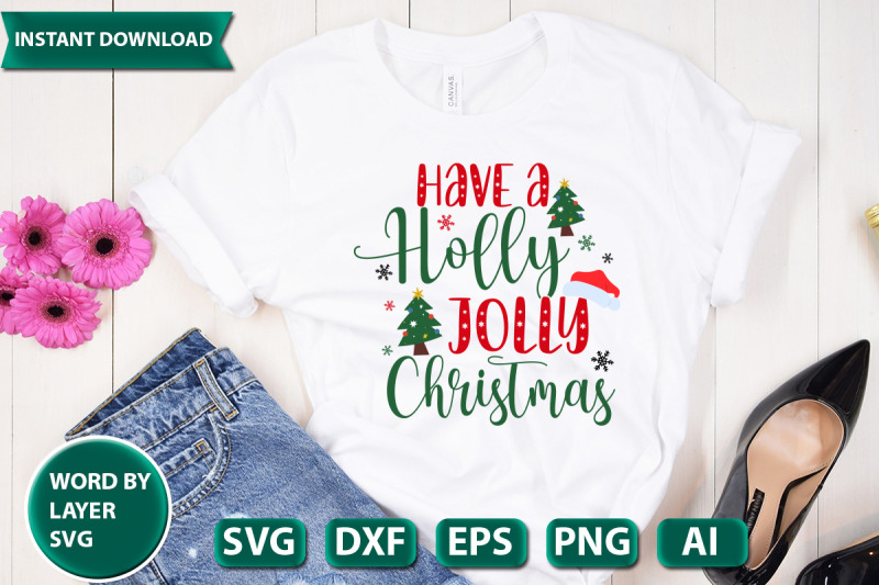 have-a-holly-jolly-christmas-svg-cut-file