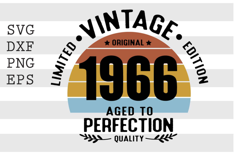 vintage-1966-aged-to-perfection-svg