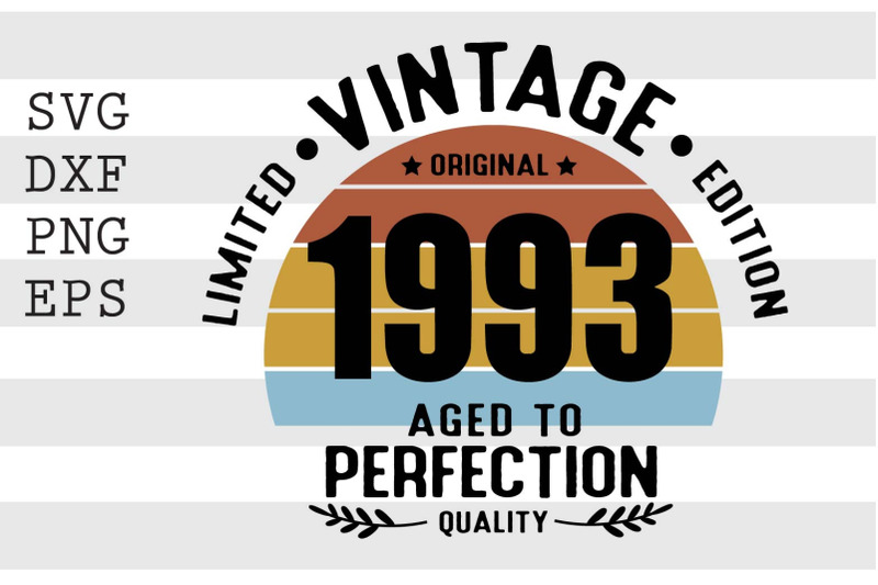 vintage-1993-aged-to-perfection-svg