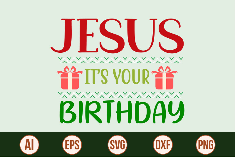 jesus-its-your-birthday-svg-cut-file