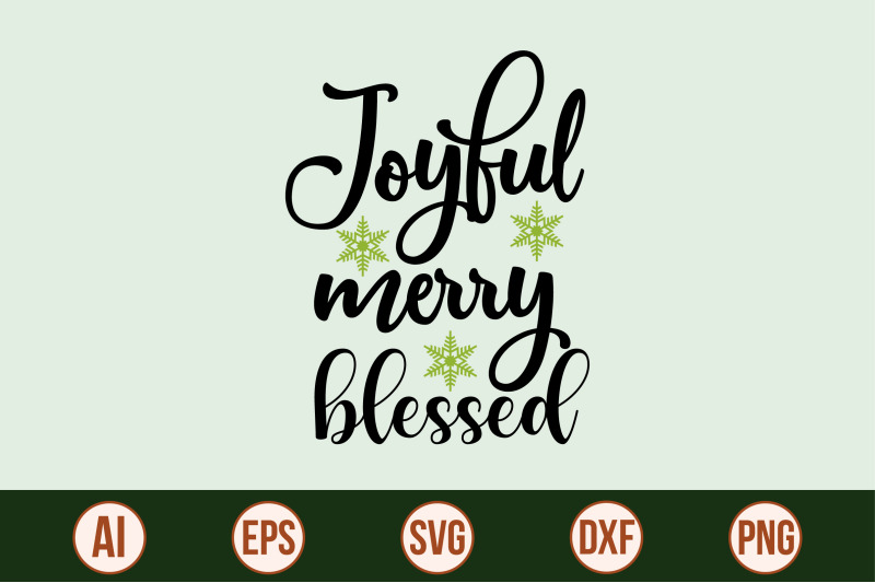 joyful-merry-blessed-svg-cut-file