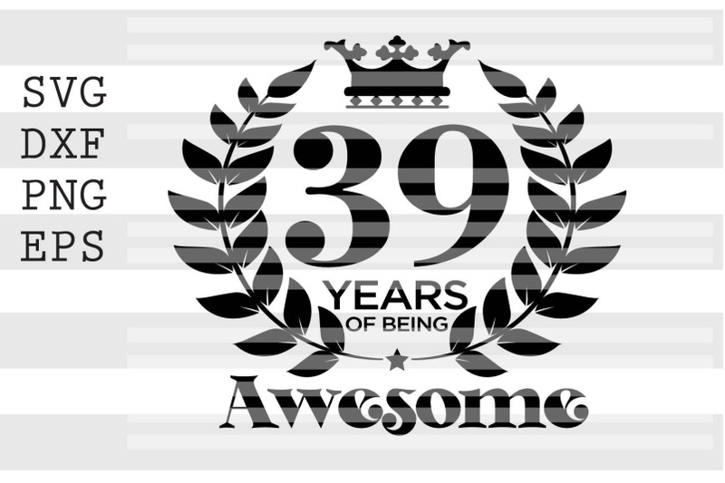 39-years-of-being-awesome-svg