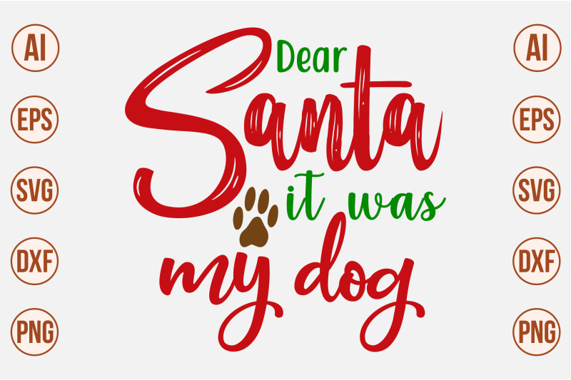 dear-santa-it-was-my-dog-svg