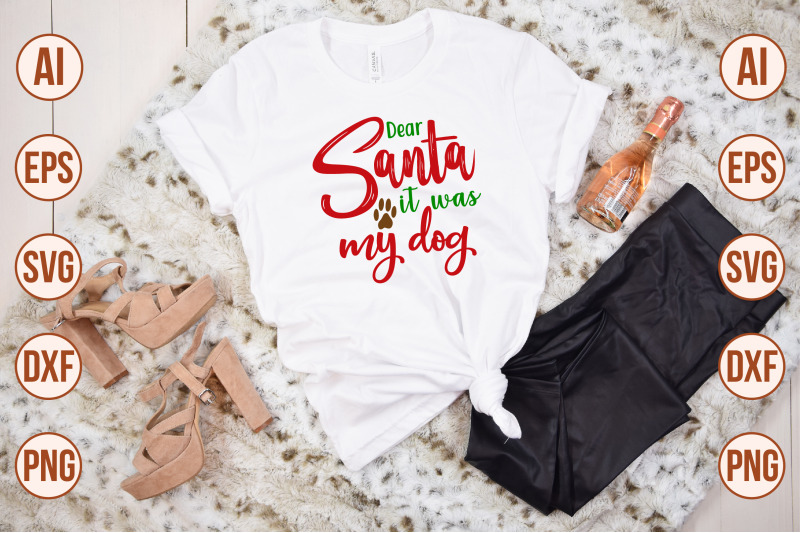 dear-santa-it-was-my-dog-svg