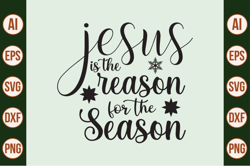 jesus-is-the-reason-for-the-season-svg-cut-file