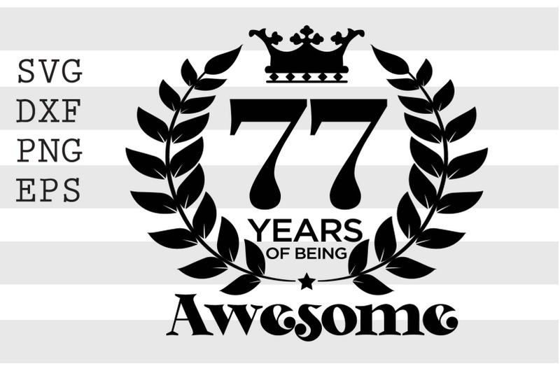 77-years-of-being-awesome-svg