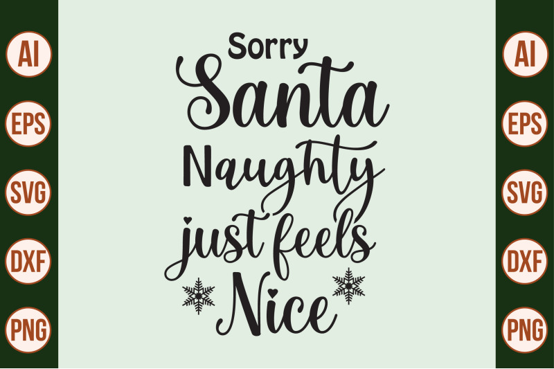 sorry-santa-naughty-just-feels-nice-svg-cut-file