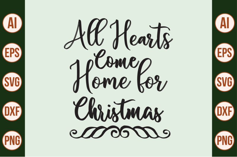 all-hearts-come-home-for-christmas-svg-cut-file