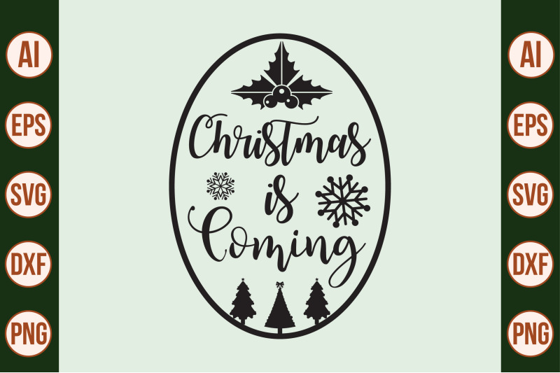 christmas-is-coming-svg-cut-file