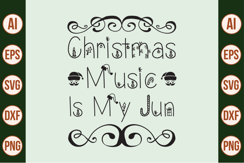 christmas-music-is-my-jun-svg-cut-file