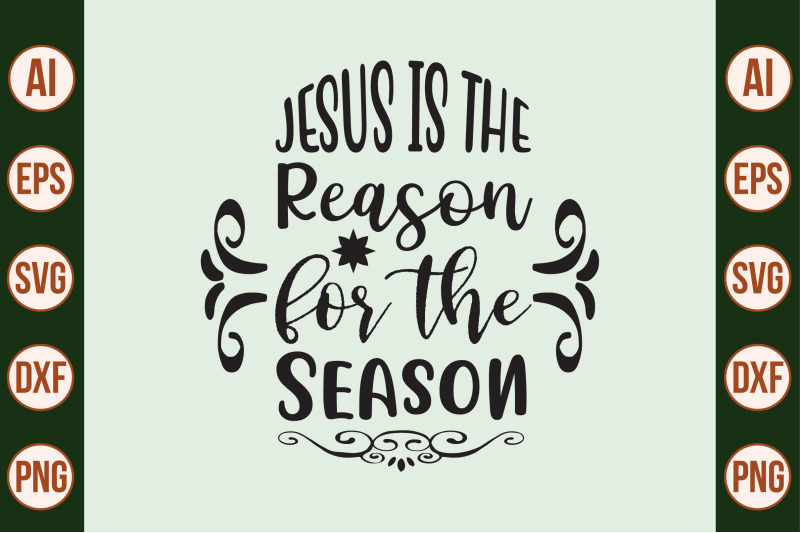 jesus-is-the-reason-for-the-season-svg-cut-file