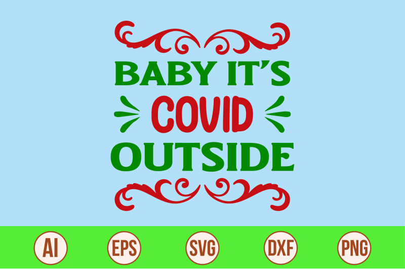 baby-it-039-s-covid-outside-svg