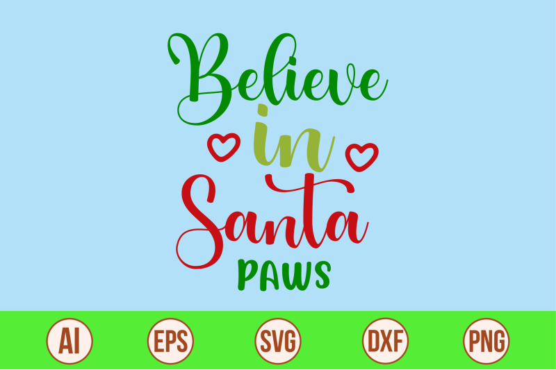 believe-in-santa-paws-svg-cut-file