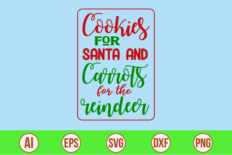 cookies-for-santa-and-carrots-for-the-reindeer-svg