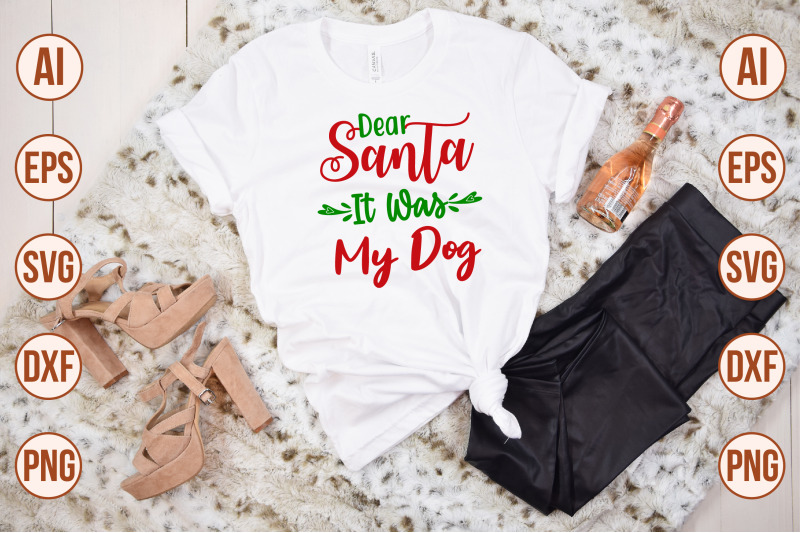 dear-santa-it-was-my-dog-svg