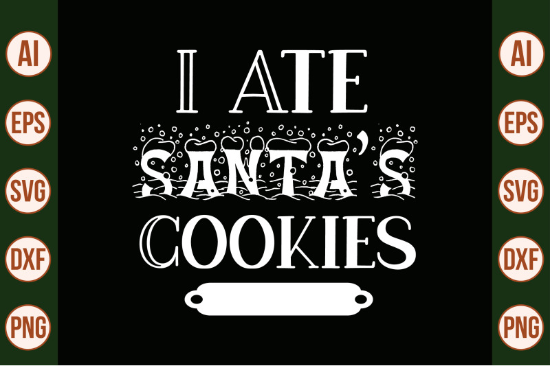 i-ate-santas-cookies-svg-cut-file