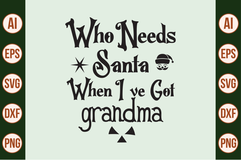 who-needs-santa-when-i-have-got-grandma-01