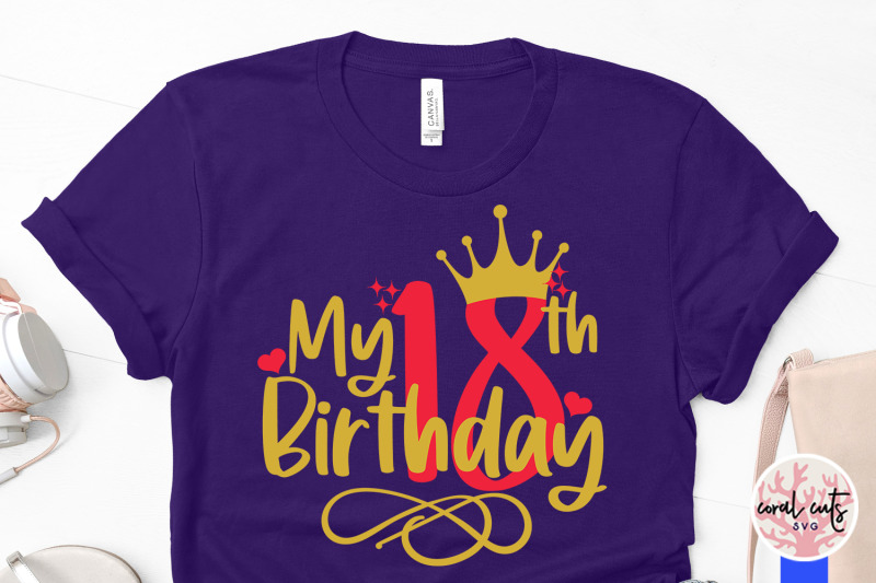 my-18th-birthday-birthday-svg-eps-dxf-png-cutting-file