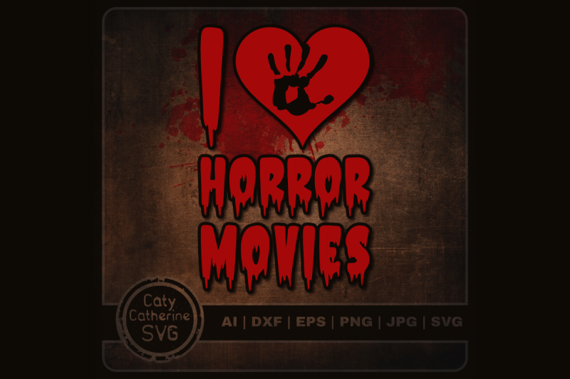 i-love-horror-movies-scary-horror-fan-quote-svg-cut-file