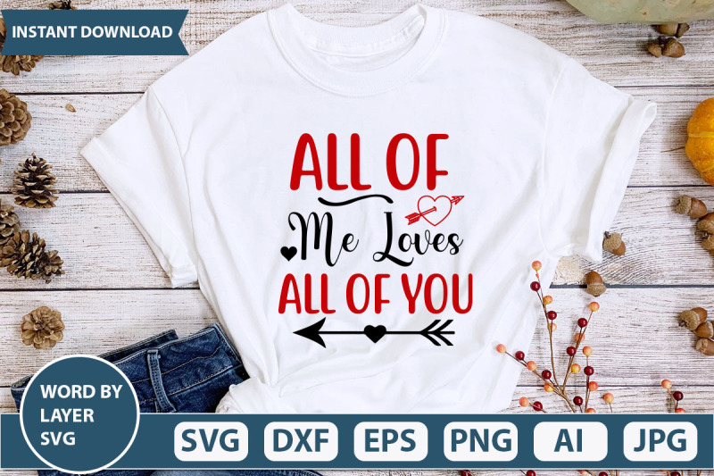 all-of-me-loves-all-of-you-svg-cut-file