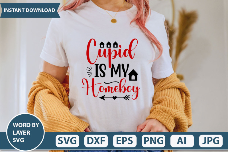 cupid-is-my-homeboy-svg