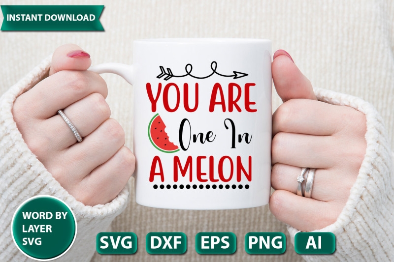 you-are-one-in-a-melon-svg