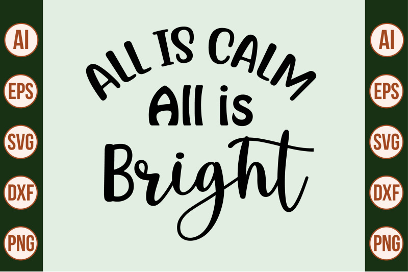 all-is-calm-all-is-bright-svg