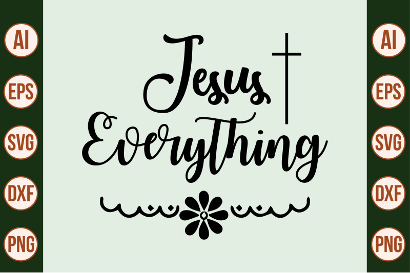 jesus-everything-svg-cut-file