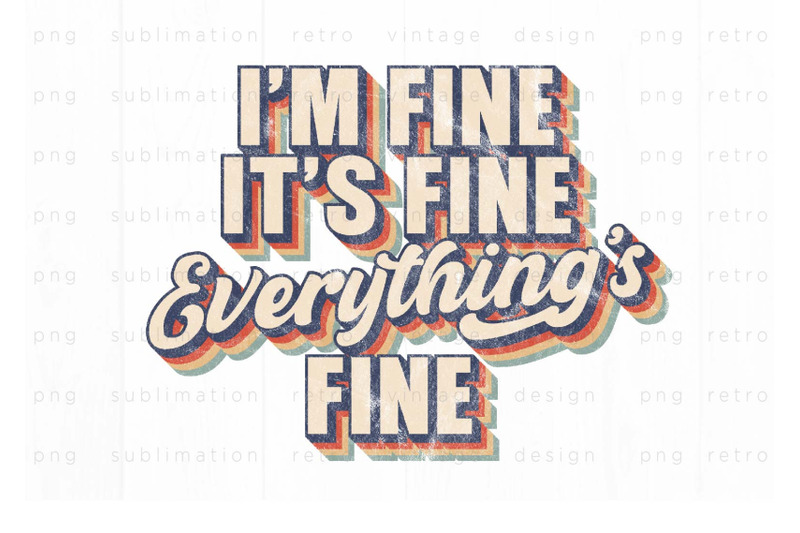 retro-everything-fine-png-design