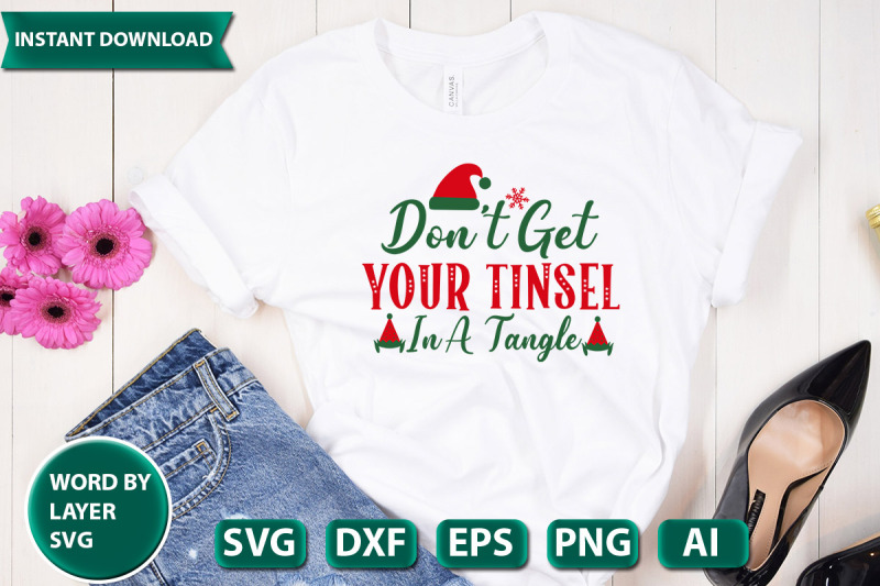 don-039-t-get-your-tinsel-in-a-tangle2-svg-cut-file