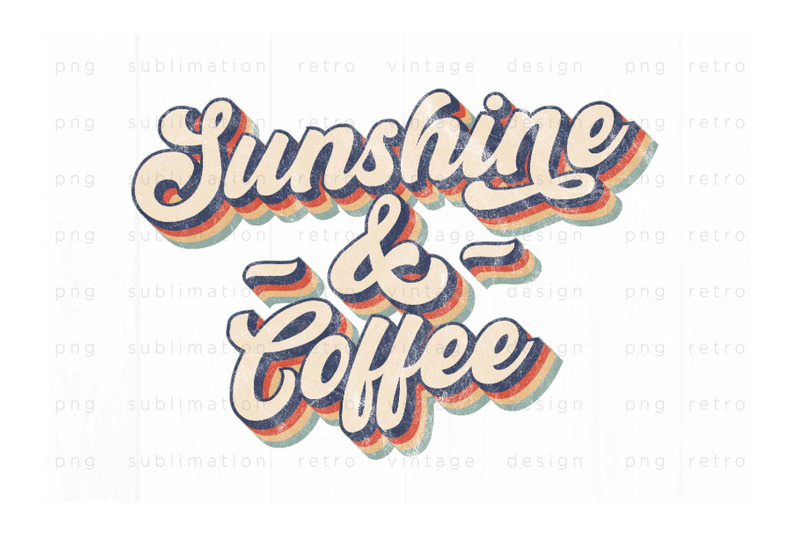 retro-sunshine-coffee-washed-png-design