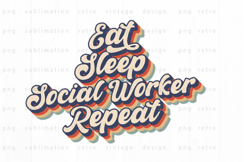 eat-sleep-social-worker-repeat-png-design