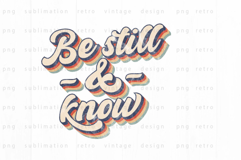 be-still-amp-know-png-design