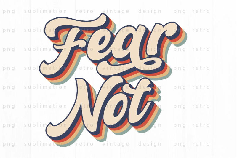 fear-not-png-design