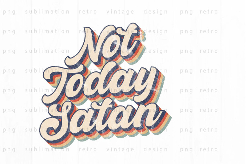 not-today-satan-png-design