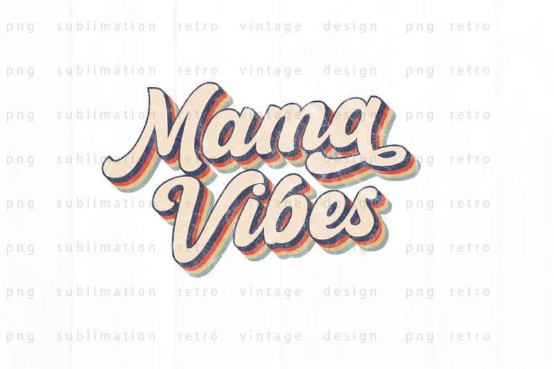 mama-vibes-png-design