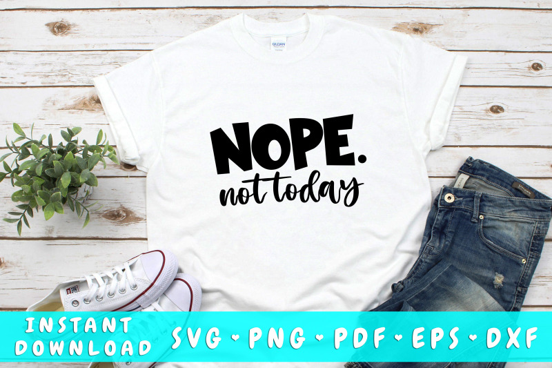 nope-not-today-svg