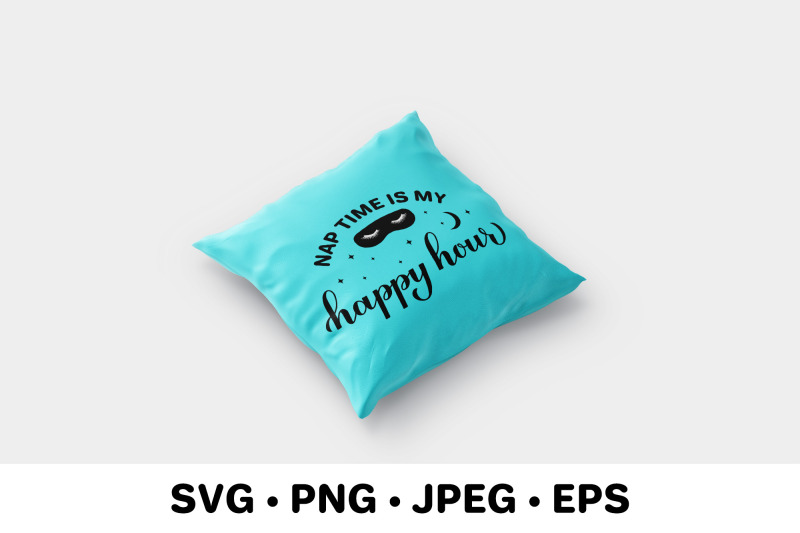 nap-time-is-my-happy-hour-funny-mom-life-quote-nbsp-svg